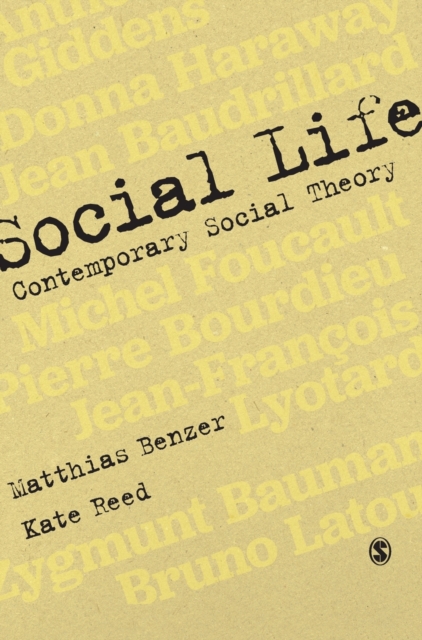 Social Life : Contemporary Social Theory, Hardback Book
