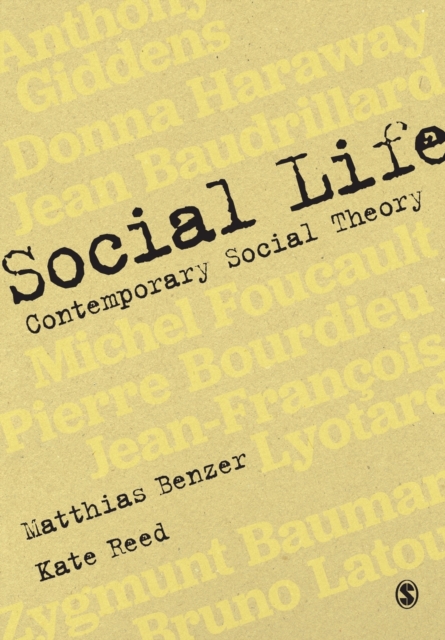 Social Life : Contemporary Social Theory, Paperback / softback Book