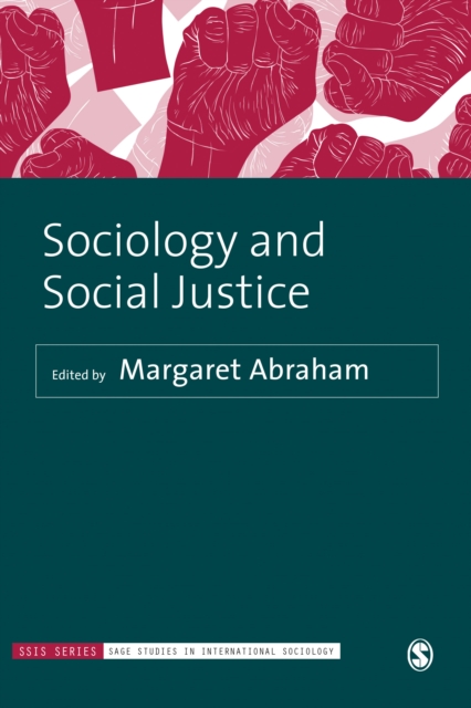 Sociology and Social Justice in the 21st Century : Toward a More Just World, Paperback / softback Book