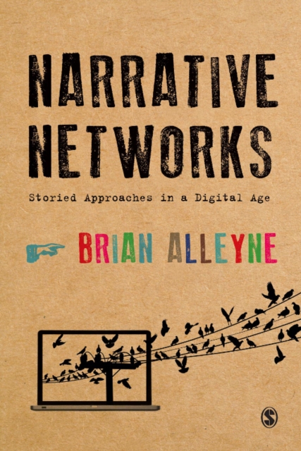 Narrative Networks : Storied Approaches in a Digital Age, EPUB eBook
