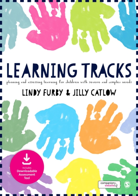 Learning Tracks : Planning and Assessing Learning for Children with Severe and Complex Needs, Paperback / softback Book