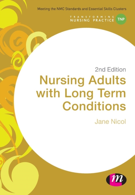 Nursing Adults with Long Term Conditions, Paperback / softback Book