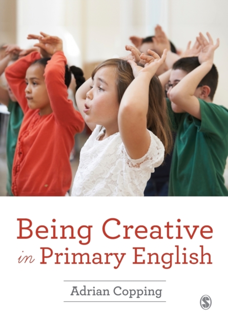 Being Creative in Primary English, Paperback / softback Book
