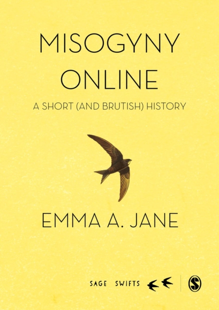 Misogyny Online : A Short (and Brutish) History, Hardback Book