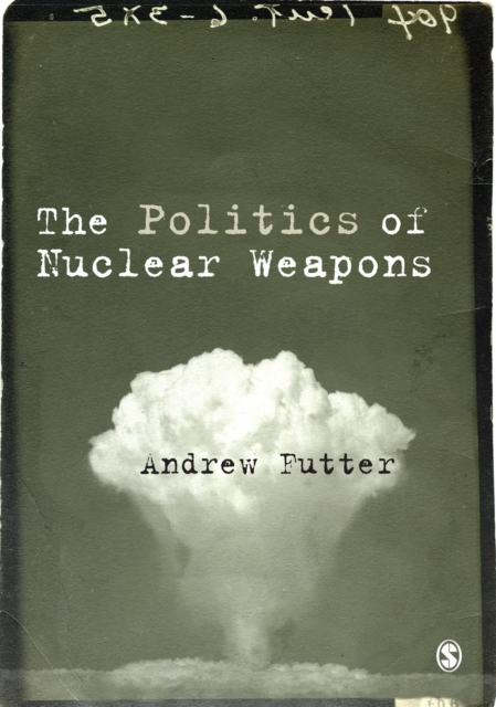 The Politics of Nuclear Weapons, EPUB eBook