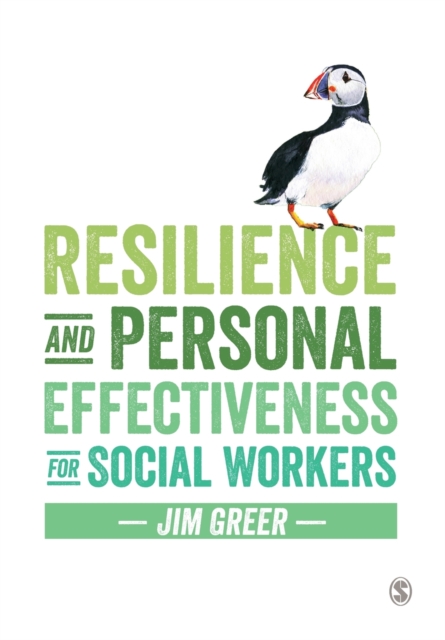 Resilience and Personal Effectiveness for Social Workers, Paperback / softback Book