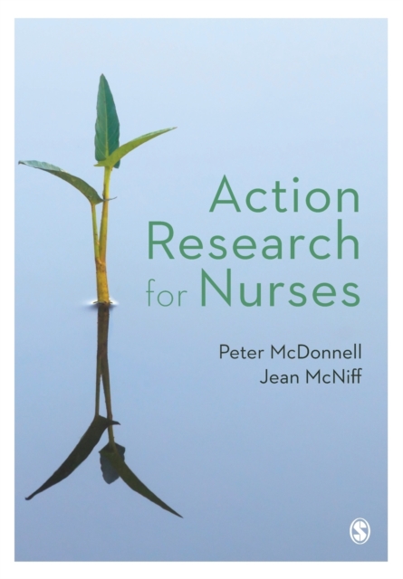 Action Research for Nurses, Paperback / softback Book