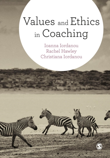 Values and Ethics in Coaching, Hardback Book