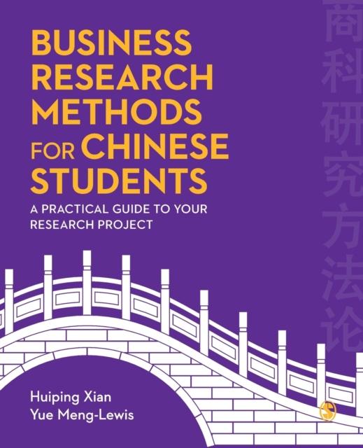 Business Research Methods for Chinese Students : A Practical Guide to Your Research Project, Paperback / softback Book