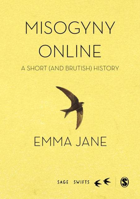 Misogyny Online : A Short (and Brutish) History, PDF eBook