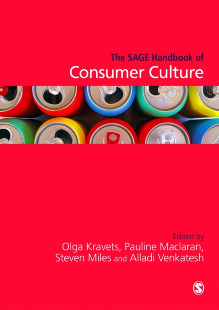 The SAGE Handbook of Consumer Culture, Hardback Book