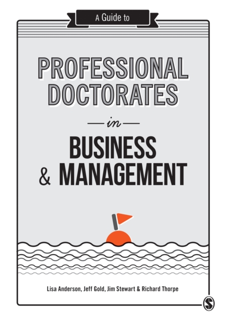 A Guide to Professional Doctorates in Business and Management, PDF eBook