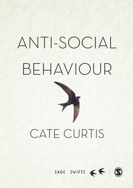 Anti-Social Behaviour : A multi-national perspective of the everyday to the extreme, EPUB eBook