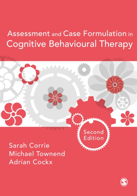 Assessment and Case Formulation in Cognitive Behavioural Therapy, EPUB eBook