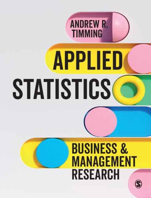Applied Statistics : Business and Management Research, Paperback / softback Book