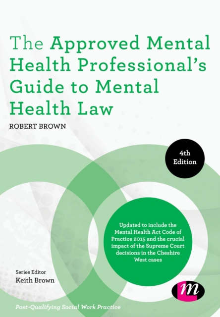 The Approved Mental Health Professional's Guide to Mental Health Law, Paperback / softback Book
