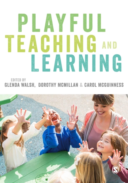 Playful Teaching and Learning, Hardback Book