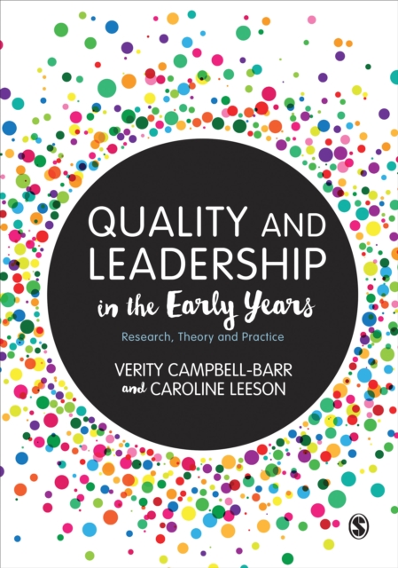 Quality and Leadership in the Early Years : Research, Theory and Practice, EPUB eBook