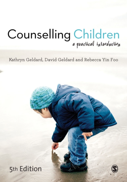 Counselling Children : A Practical Introduction, Hardback Book
