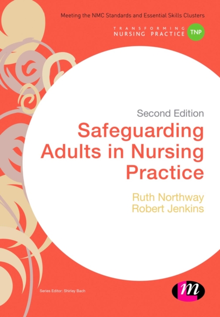 Safeguarding Adults in Nursing Practice, Hardback Book