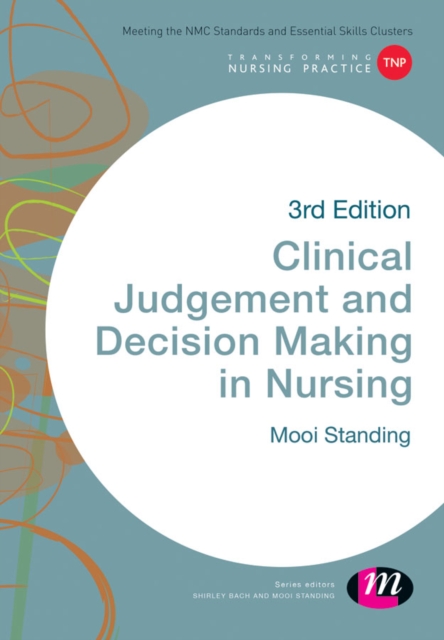Clinical Judgement and Decision Making in Nursing, Hardback Book