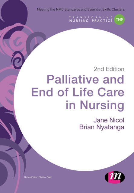 Palliative and End of Life Care in Nursing, Paperback / softback Book