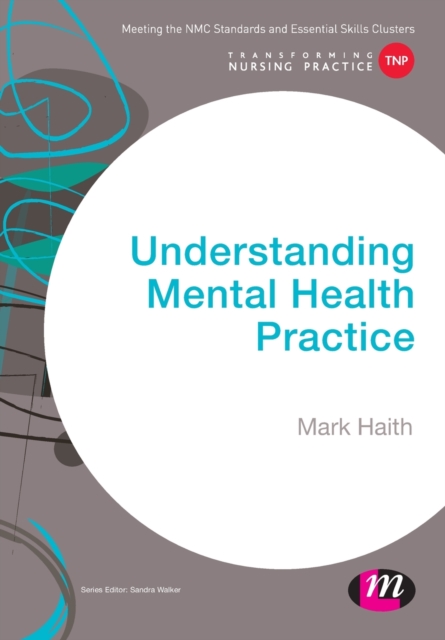 Understanding Mental Health Practice, Paperback / softback Book