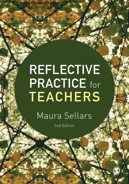 Reflective Practice for Teachers, Paperback / softback Book