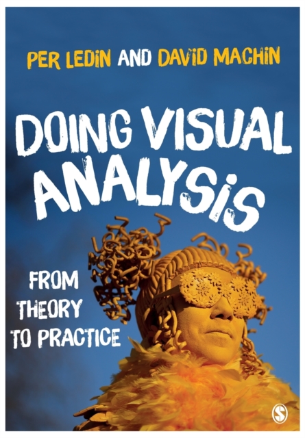 Doing Visual Analysis : From Theory to Practice, Paperback / softback Book