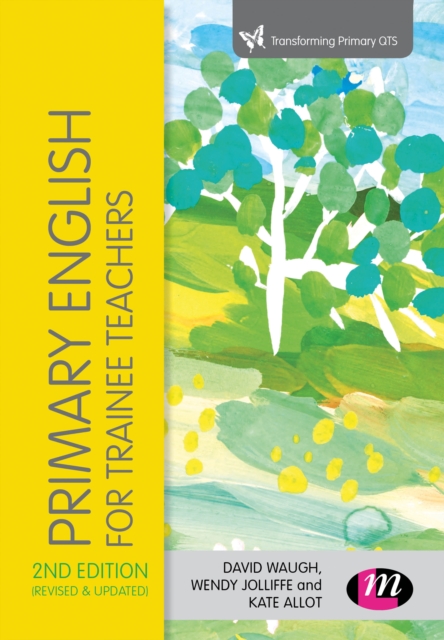 Primary English for Trainee Teachers, Paperback / softback Book
