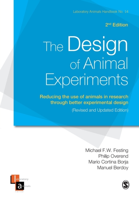 The Design of Animal Experiments : Reducing the use of animals in research through better experimental design, Paperback / softback Book