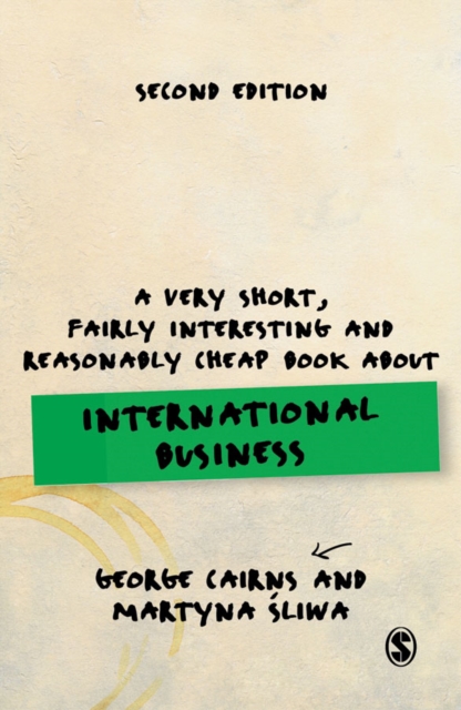 A Very Short, Fairly Interesting and Reasonably Cheap Book about International Business, Hardback Book