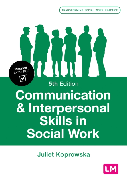 Communication and Interpersonal Skills in Social Work, Hardback Book