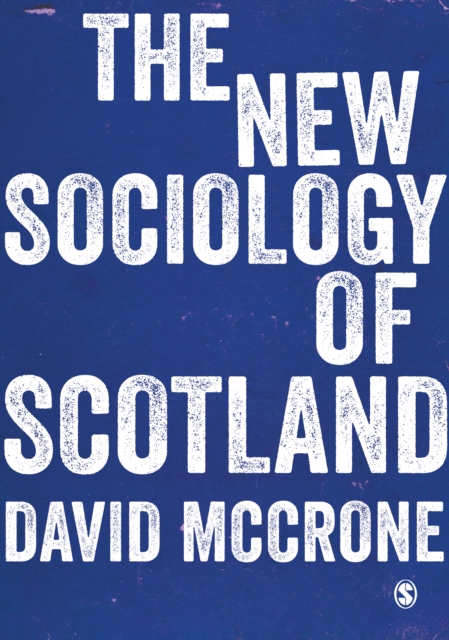 The New Sociology of Scotland, EPUB eBook