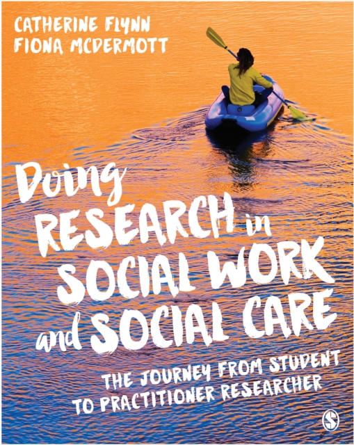 Doing Research in Social Work and Social Care : The Journey from Student to Practitioner Researcher, EPUB eBook