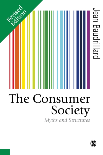 The Consumer Society : Myths and Structures, EPUB eBook