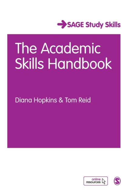 The Academic Skills Handbook : Your Guide to Success in Writing, Thinking and Communicating at University, Hardback Book