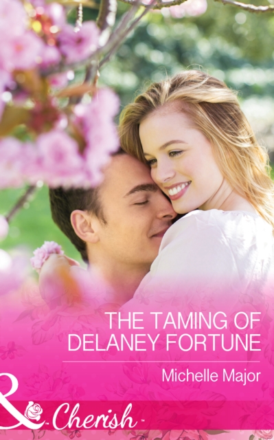 The Taming of Delaney Fortune, EPUB eBook