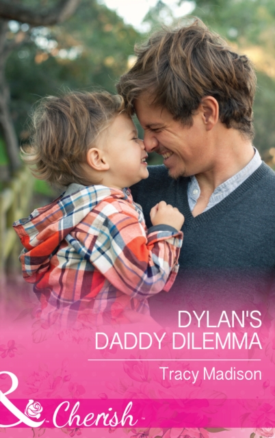 Dylan's Daddy Dilemma, EPUB eBook