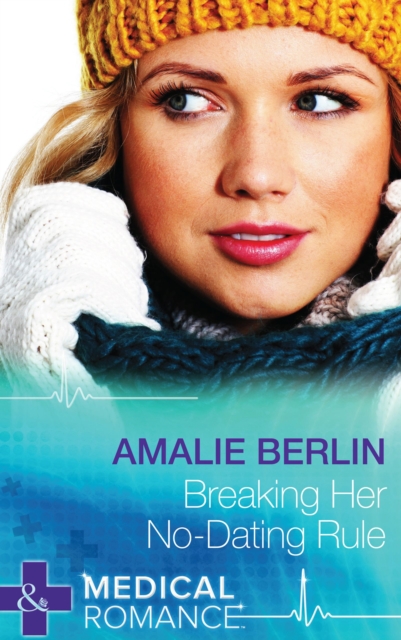 Breaking Her No-Dating Rule, EPUB eBook