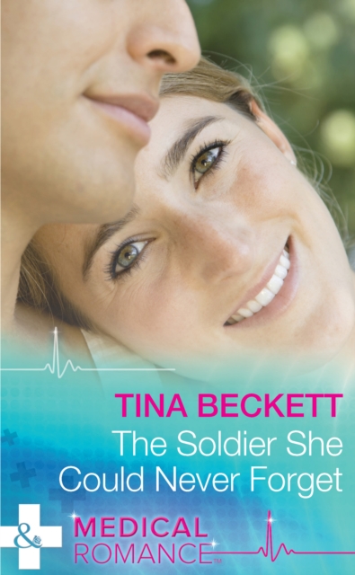 The Soldier She Could Never Forget, EPUB eBook