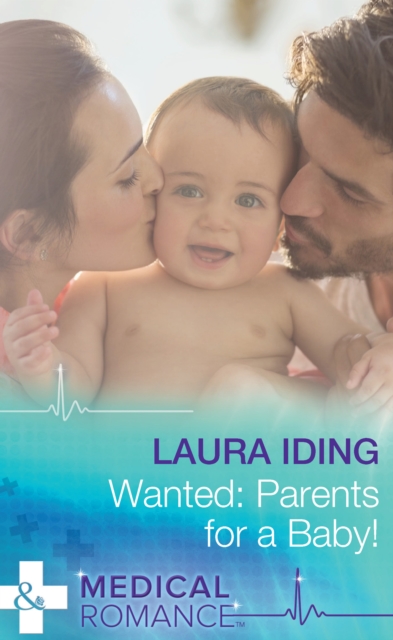 Wanted: Parents For A Baby!, EPUB eBook