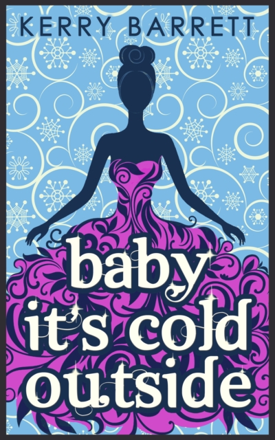 Baby It's Cold Outside, EPUB eBook