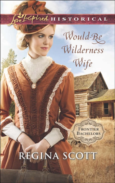 Would-Be Wilderness Wife, EPUB eBook