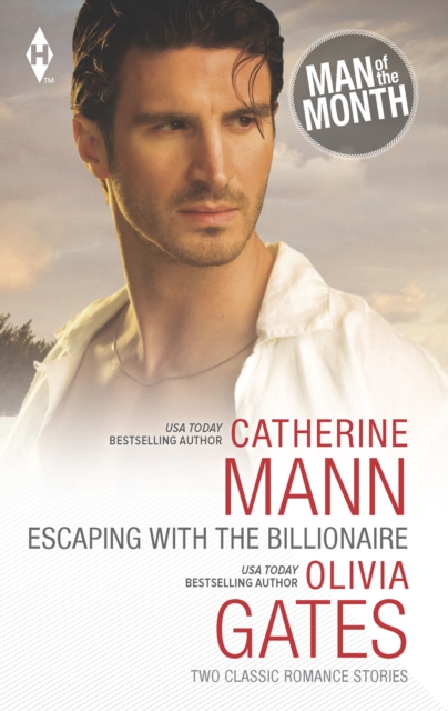 Escaping with the Billionaire : The Maverick Prince / Billionaire, M.D., EPUB eBook