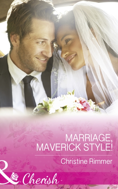 Marriage, Maverick Style!, EPUB eBook