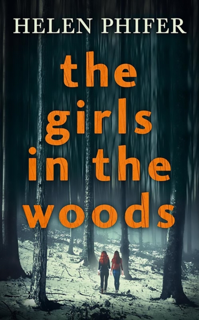 The Girls In The Woods, EPUB eBook