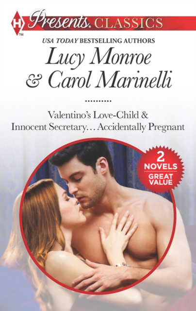 Pregnant With The Billionaire's Baby : Valentino's Love-Child / Innocent Secretary…Accidentally Pregnant, EPUB eBook