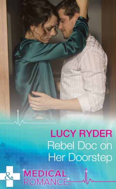 Rebel Doc On Her Doorstep, EPUB eBook