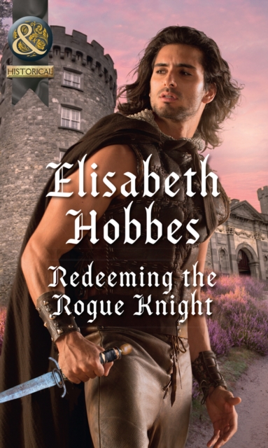 The Redeeming The Rogue Knight, EPUB eBook